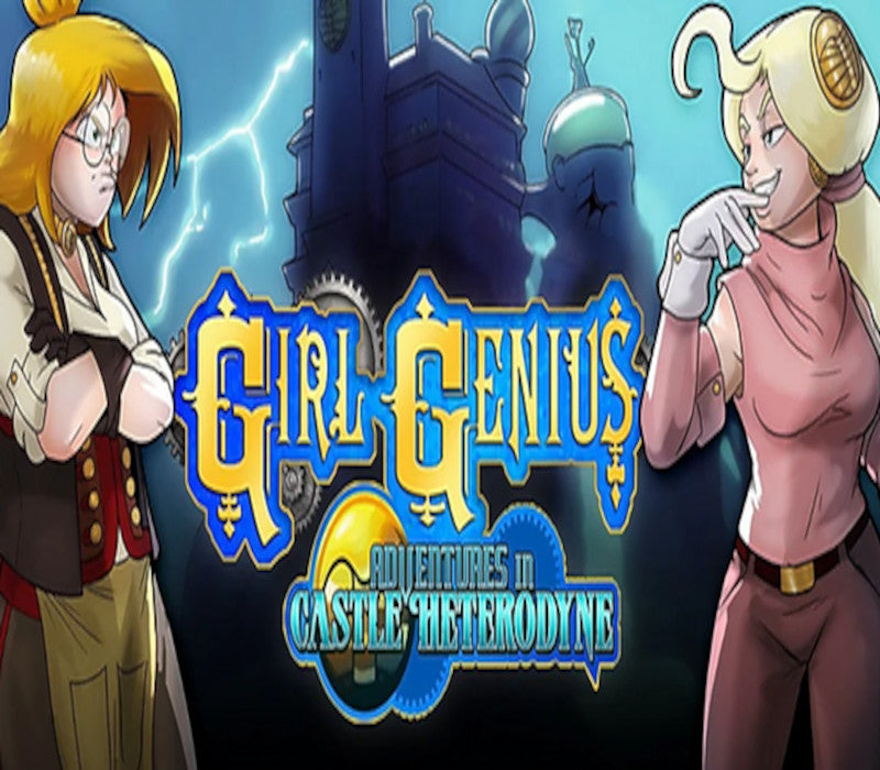 Girl Genius: Adventures In Castle Heterodyne