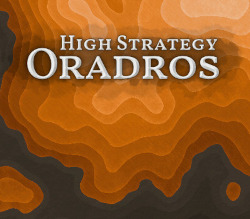 High Strategy - Oradros