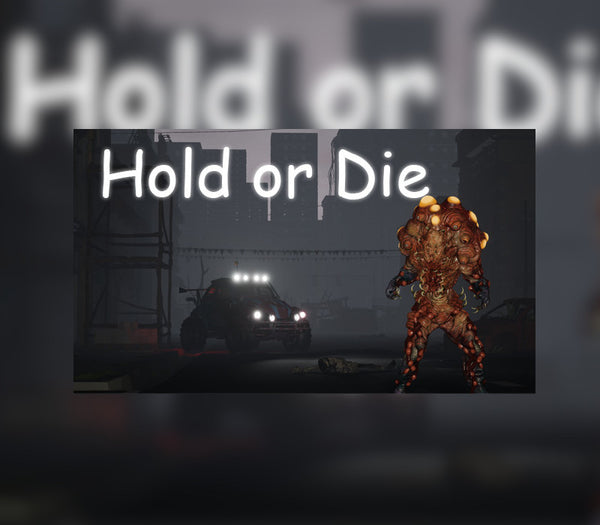 Hold or Die