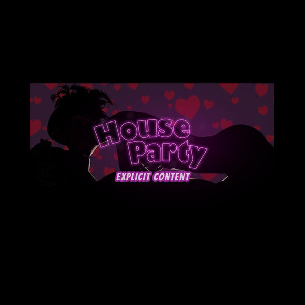 House Party - Explicit Content DLC