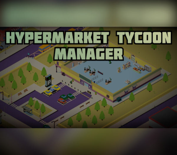 Hypermarket Tycoon Manager