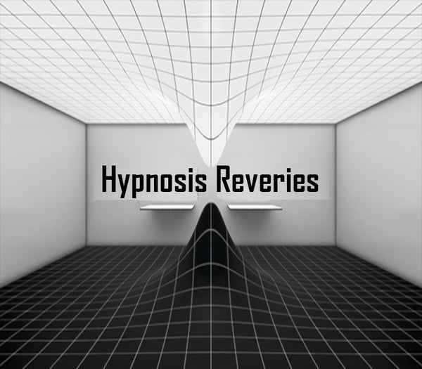 Hypnosis Reveries