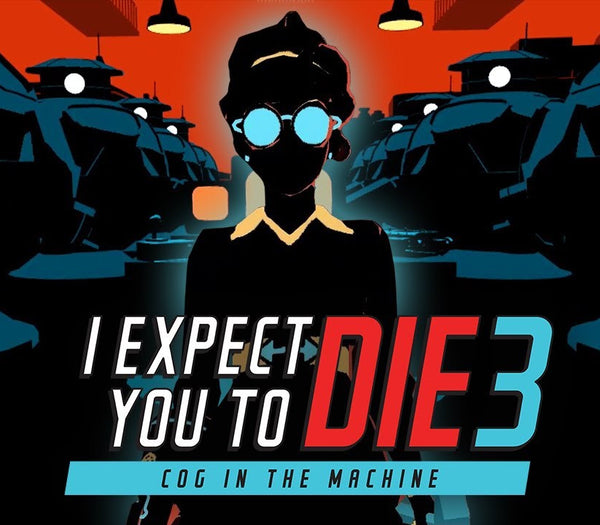 I Expect You To Die 3 PC Steam CD Key (valid until December 2026)
