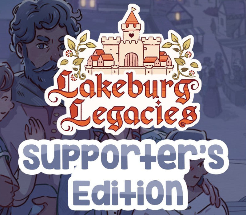 Lakeburg Legacies Supporter's Edition