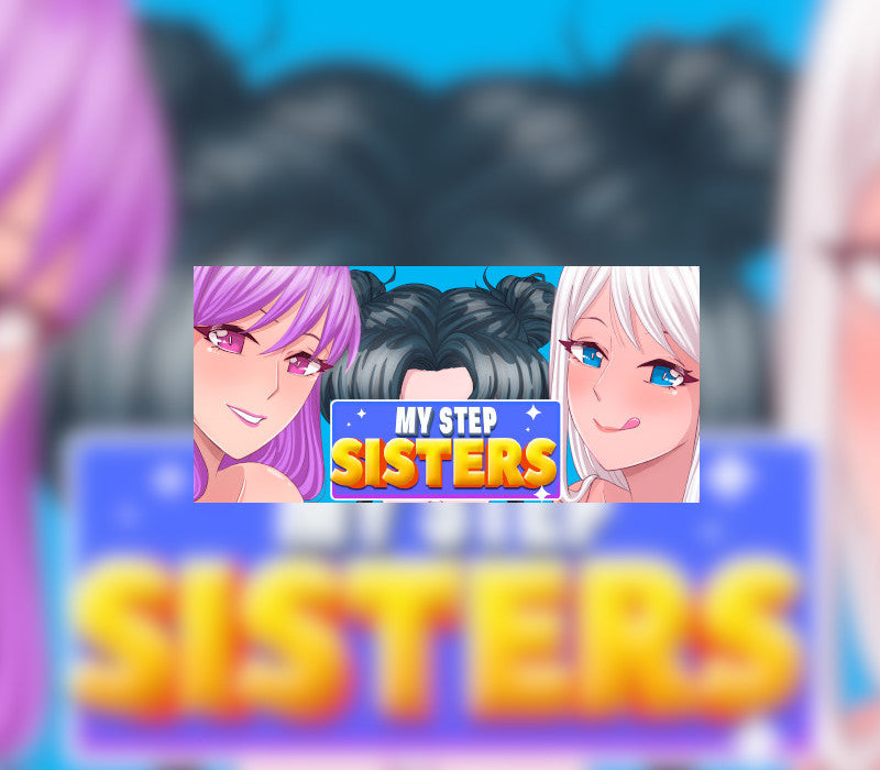 My Step Sisters