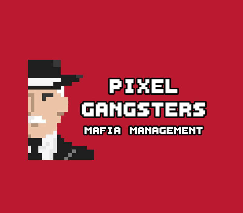 Pixel Gangsters: Mafia Manager