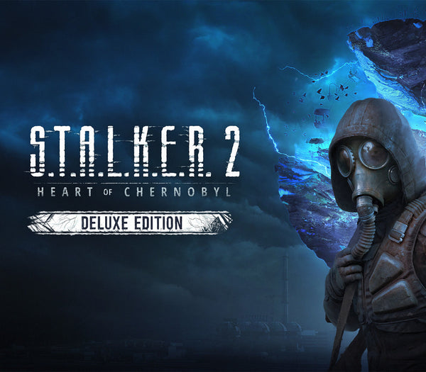 S.T.A.L.K.E.R. 2: Heart of Chornobyl Deluxe Edition