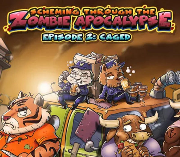 Scheming Through The Zombie Apocalypse - Ep2: Caged
