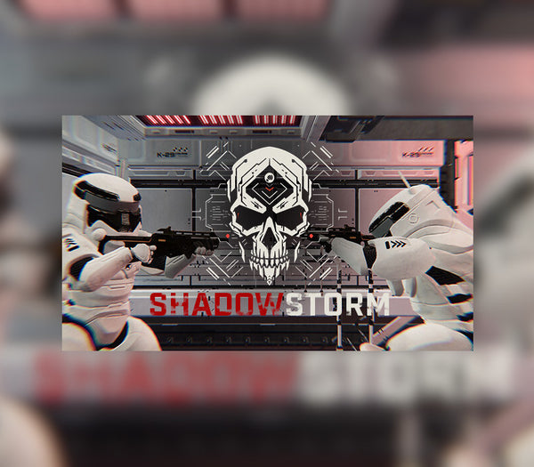 ShadowStorm