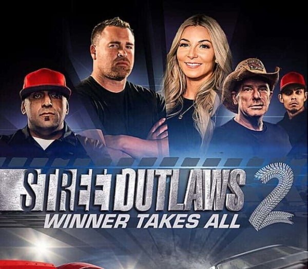 Street Outlaws 2: Winner Takes All