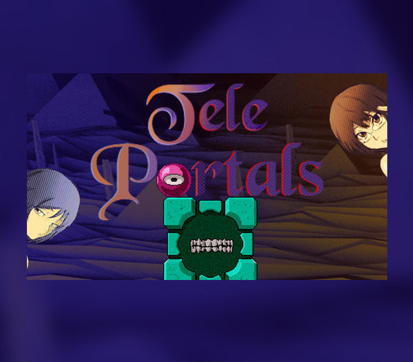 Teleportals. I Swear it's a Nice Game
