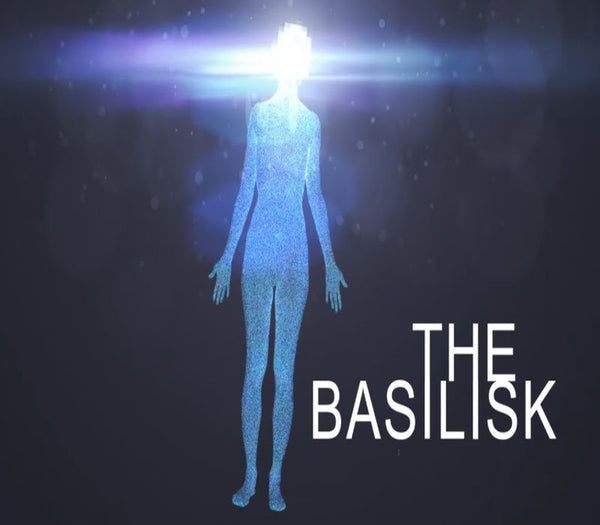 The Basilisk