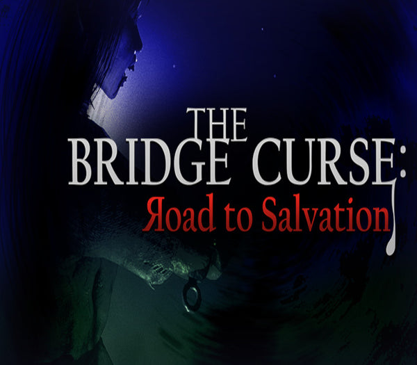 The Bridge Curse Road to Salvation