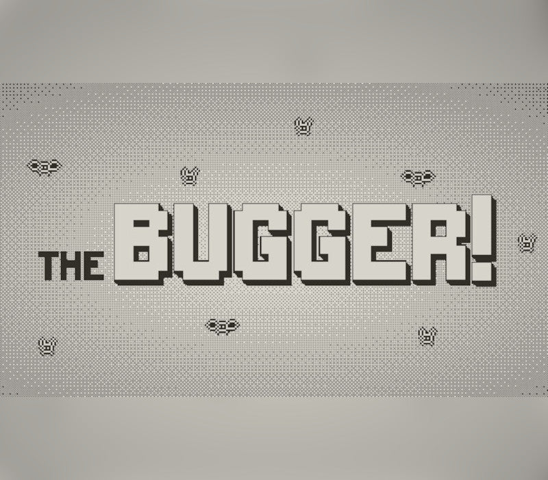 The Bugger!