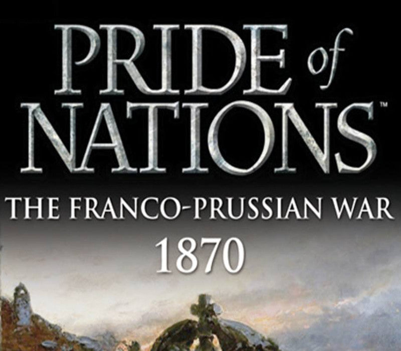 Pride of Nations - The Franco-Prussian War 1870 DLC