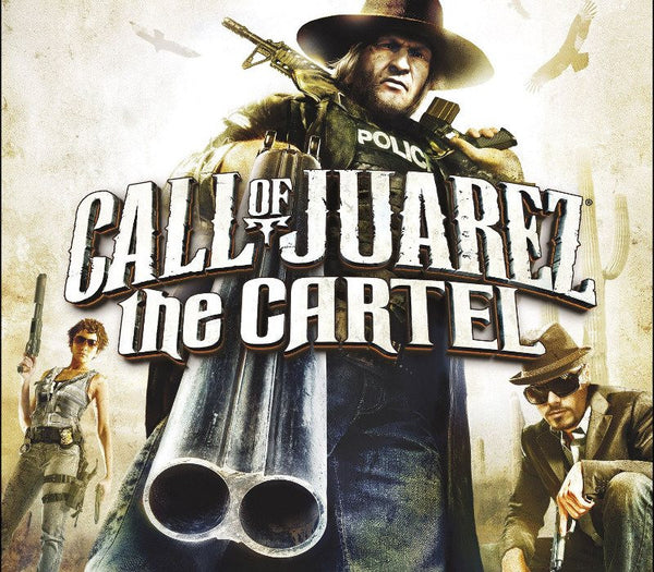 Call of Juarez: The Cartel