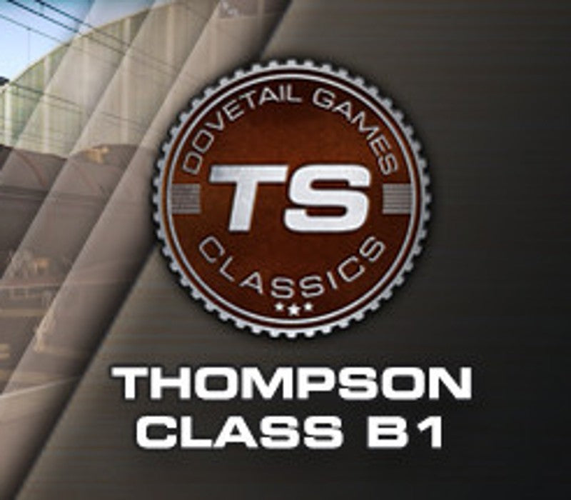 Train Simulator - Thompson Class B1 Loco Add-On DLC