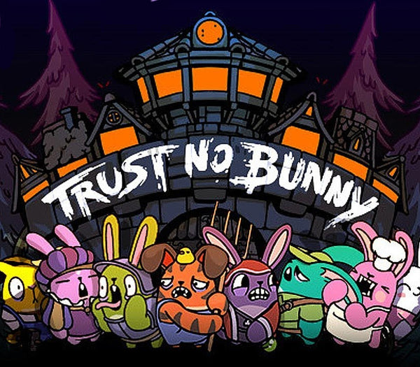 Trust No Bunny