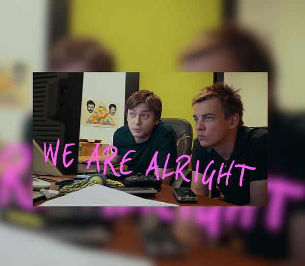 We Are Alright