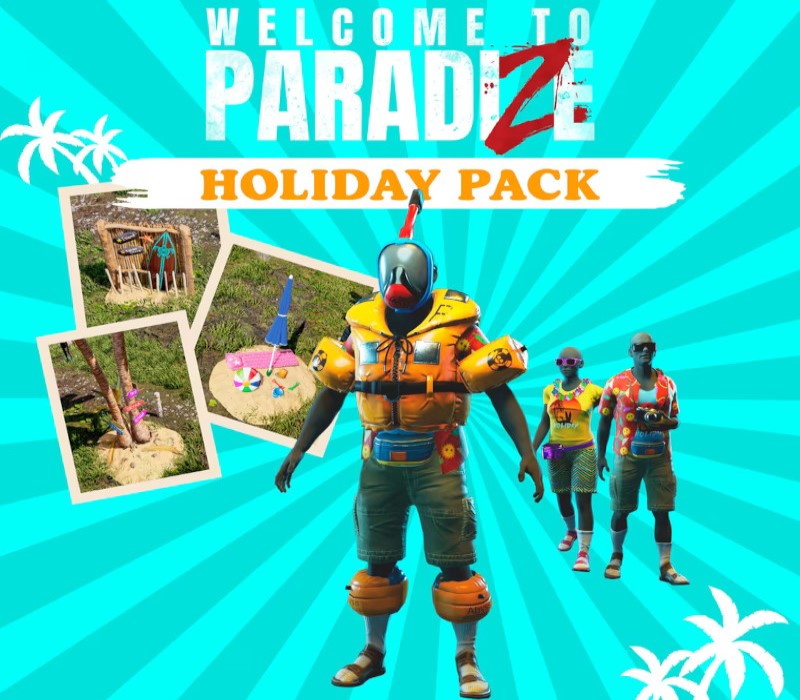 Welcome to ParadiZe - Holidays Cosmetic Pack DLC