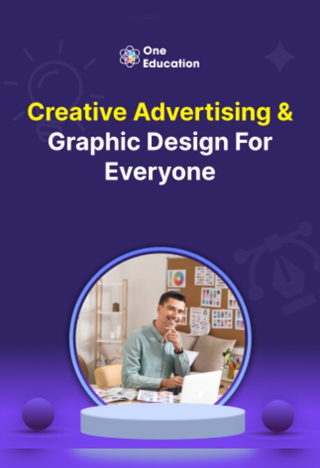 Creative Advertising and Graphic Design for Everyone - Course - Oneeducation.org.uk