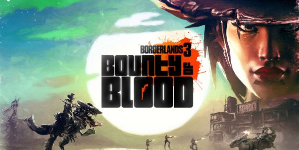 Borderlands 3: Bounty of Blood DLC