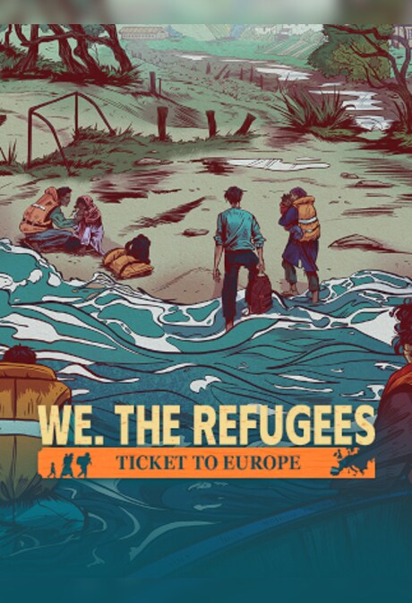 We. The Refugees: Ticket to Europe (PC) - Steam Key - GLOBAL