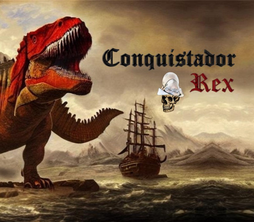 Conquistador Rex