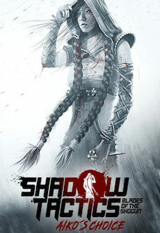 Shadow Tactics: Aiko's Choice (PC) - Steam Key - EUROPE