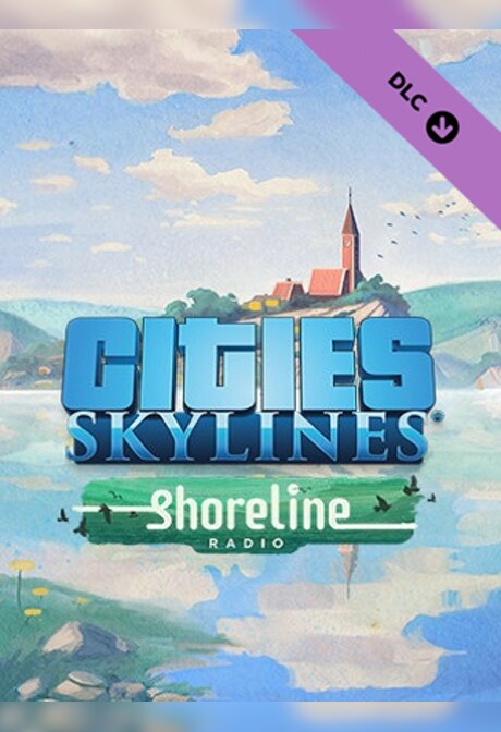 Cities: Skylines - Shoreline Radio (PC) - Steam Key - GLOBAL