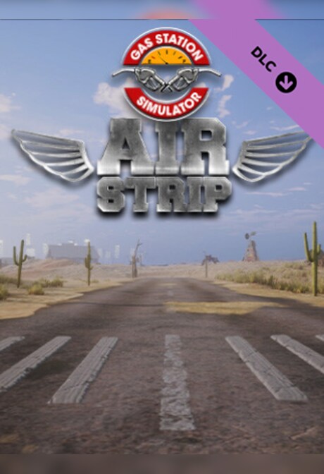Gas Station Simulator - Airstrip (PC) - Steam Key - GLOBAL