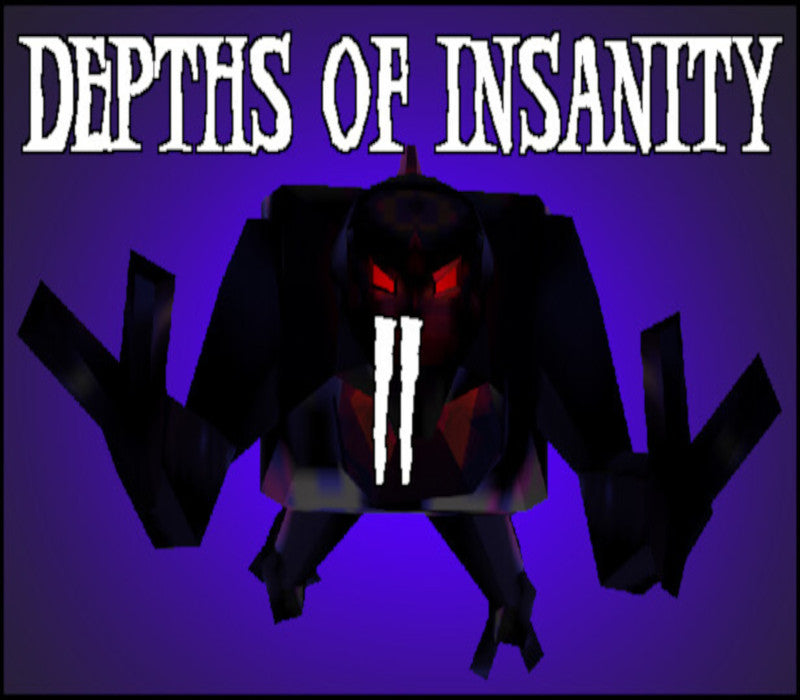 Depths of Insanity 2