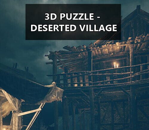 3D PUZZLE - Deserted Village