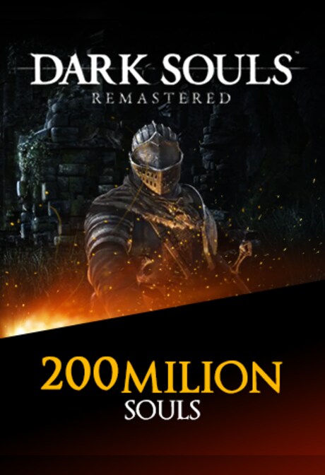 Dark Souls Remastered Souls 200M (PC, PSN) - BillStore - GLOBAL