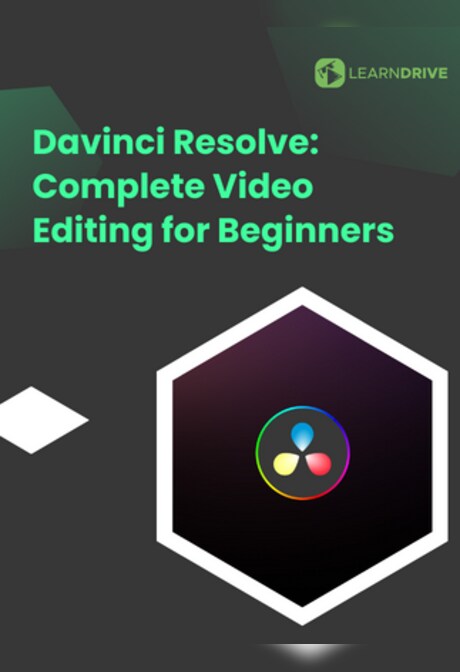 Davinci Resolve: Complete Video Editing for Beginners - LearnDrive Key - GLOBAL
