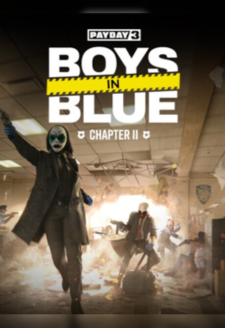 PAYDAY 3: Chapter 2 - Boys in Blue (PC) - Steam Key - ROW