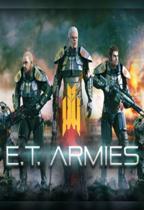 E.T. Armies Steam Key GLOBAL