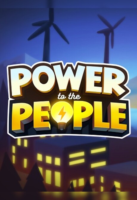 Power to the People (PC) - Steam Key - GLOBAL