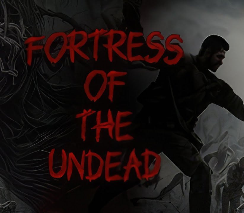 Fortress of the Undead