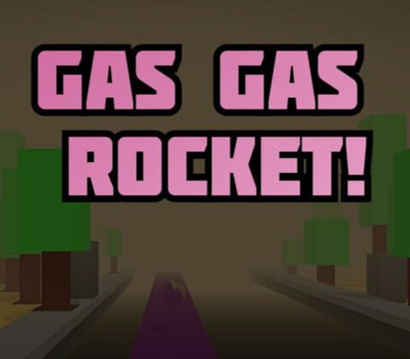 Gas Gas Rocket!
