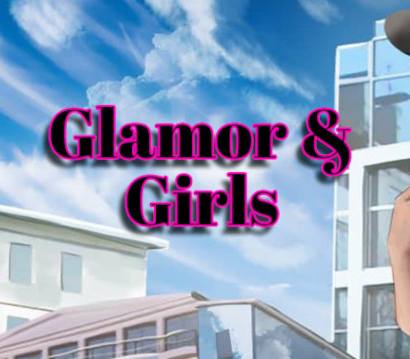 Glamor & Girls