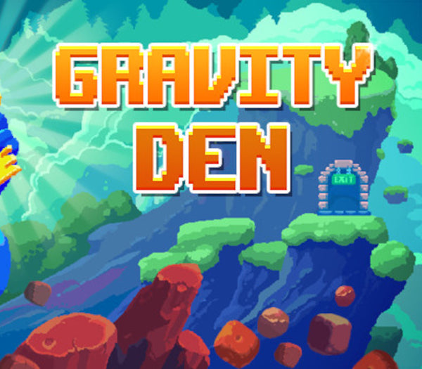 Gravity Den
