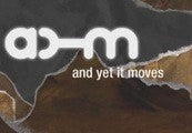 And Yet It Moves