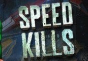 Speed Kills