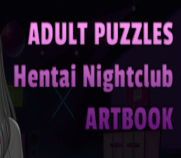 Adult Puzzles - Hentai NightClub ArtBook