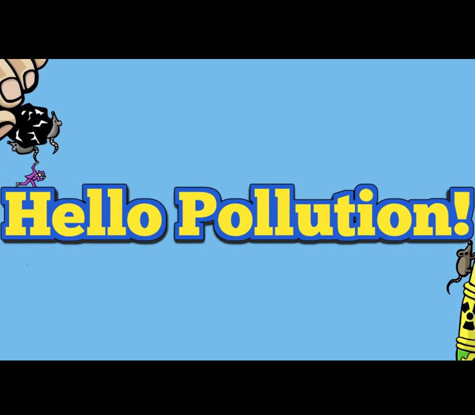 Hello Pollution!