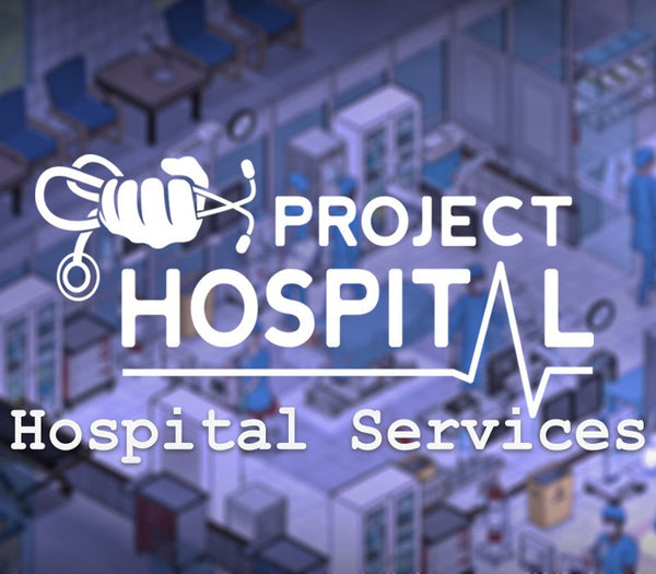 Project Hospital - Hospital Services DLC