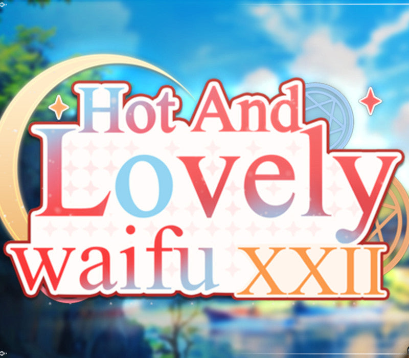 Hot And Lovely Waifu XXII