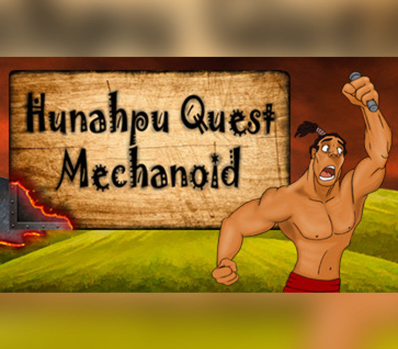 Hunahpu Quest. Mechanoid