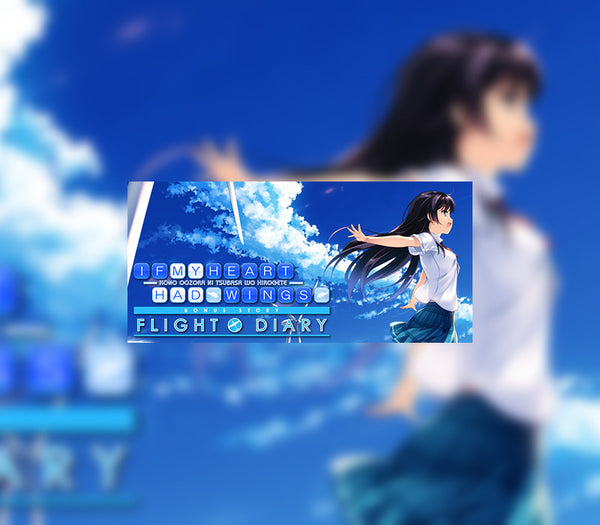 If My Heart Had Wings -Flight Diary-